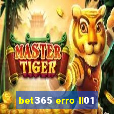 bet365 erro ll01